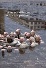 Betänkandet från klimatanpassningsutredningen.