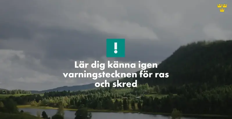 "Lär dig känna igen varningstecken för ras och skred". Skärmklipp från film från Krisinformation.